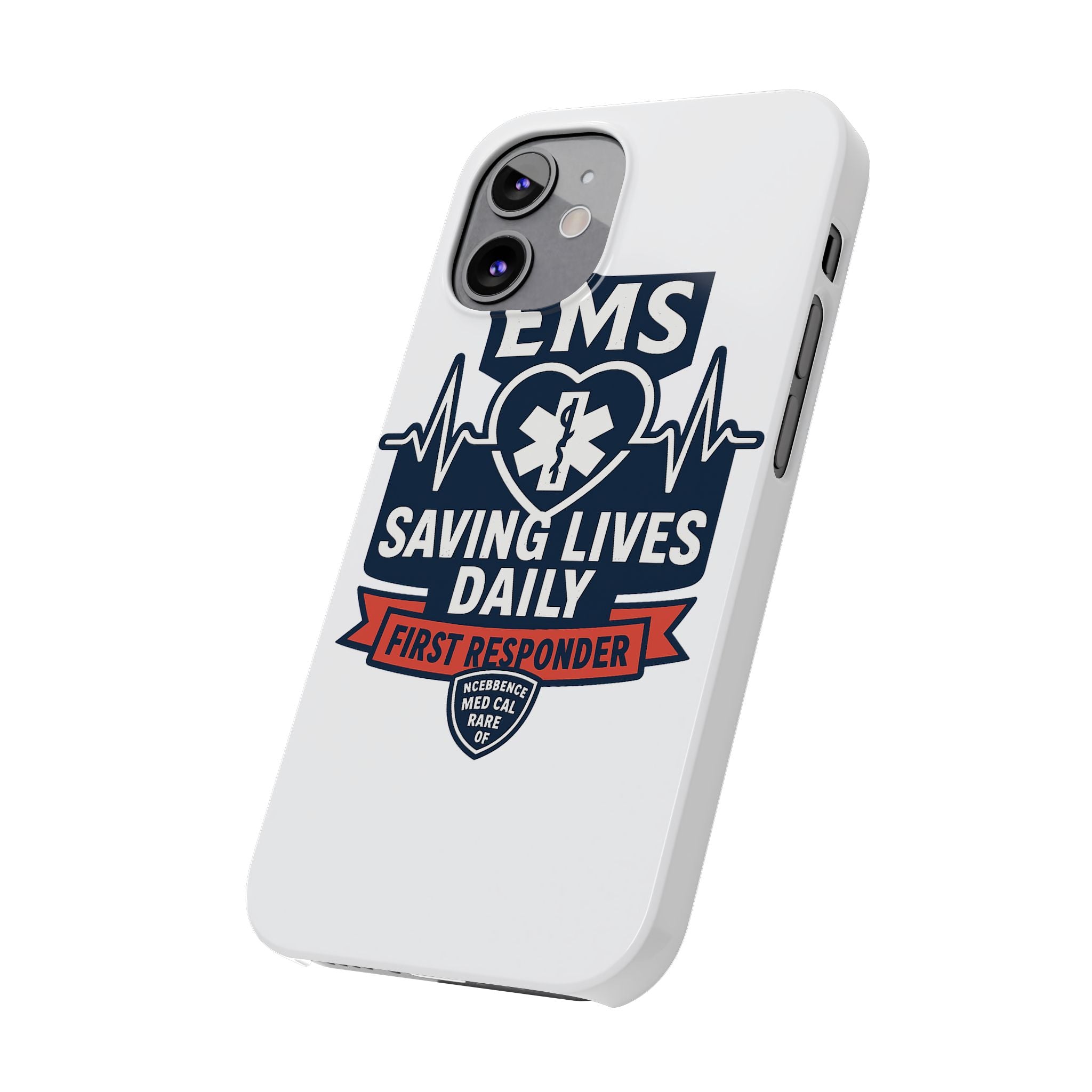 EMS Phone Case Paramedic Gift EMT Star of Life Heartbeat Saving Lives Daily First Responder Appreciation Medical Hero