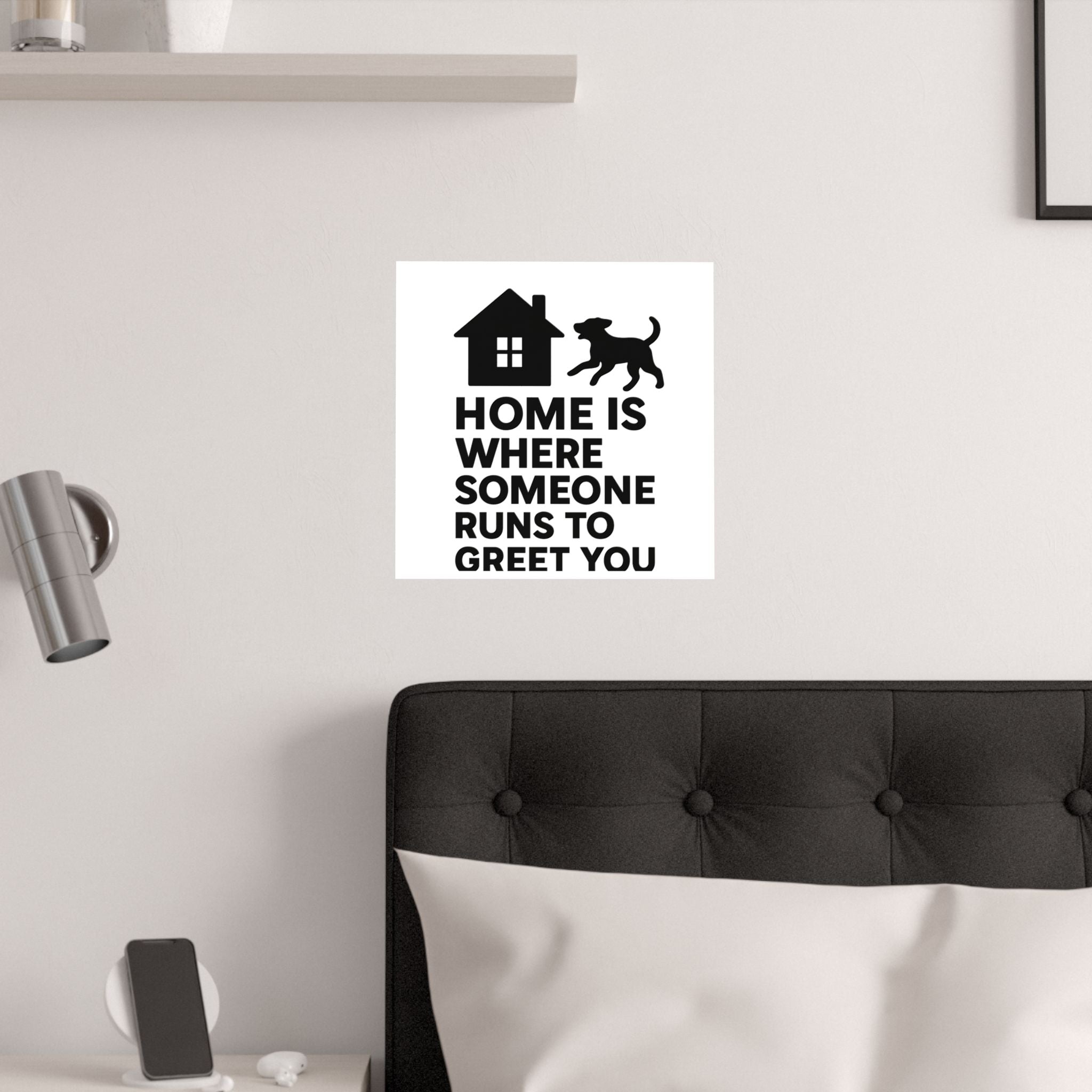 Home is Where Someone Runs to Greet You Print, Housewarming Gift, Minimalist Home Quote Poster, New Home Gift, Pet Lover Wall Art