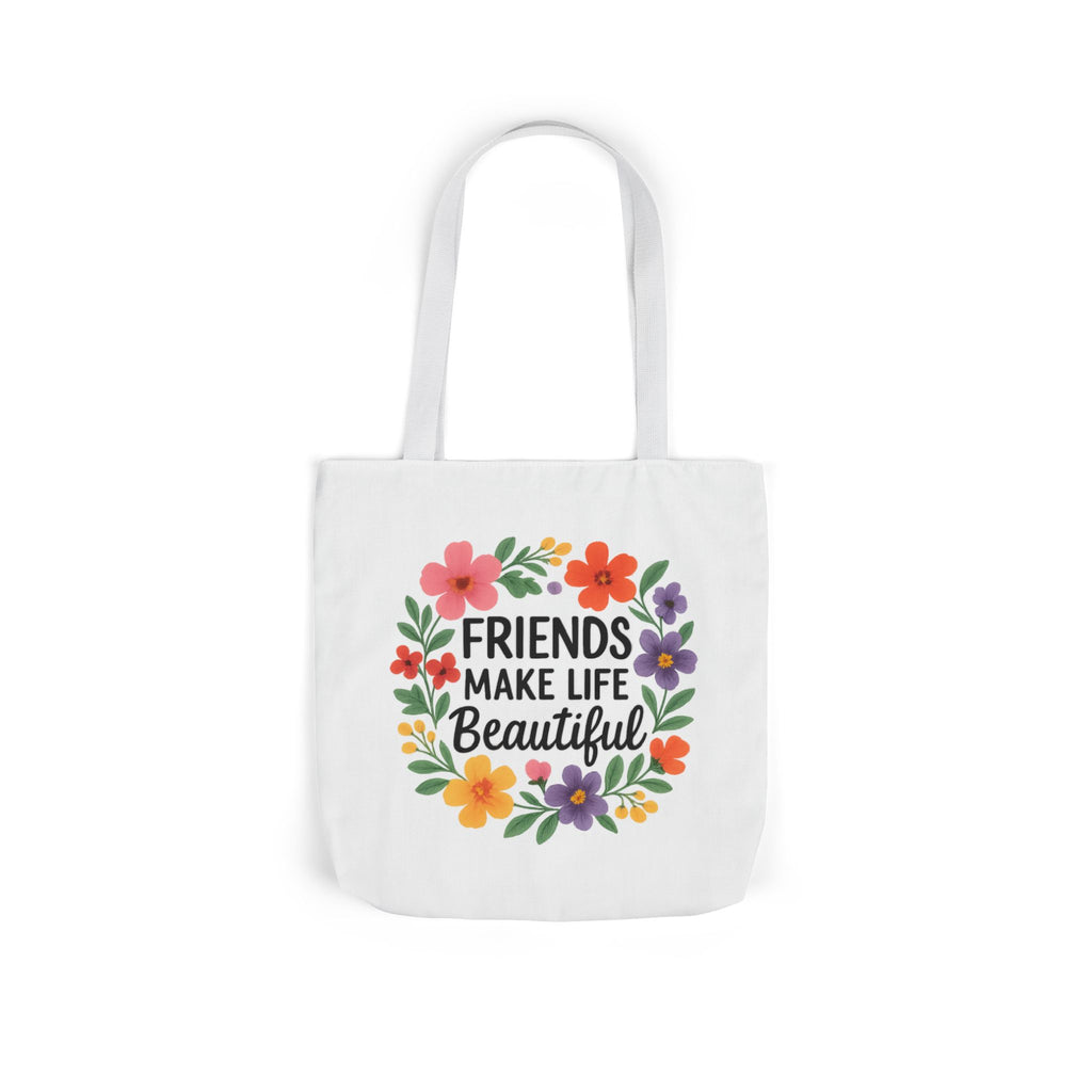 Friends Make Life Beautiful Tote Bag Gift for Best Friend Appreciation Watercolor Floral Thank You Friendship Quote Canvas Bag