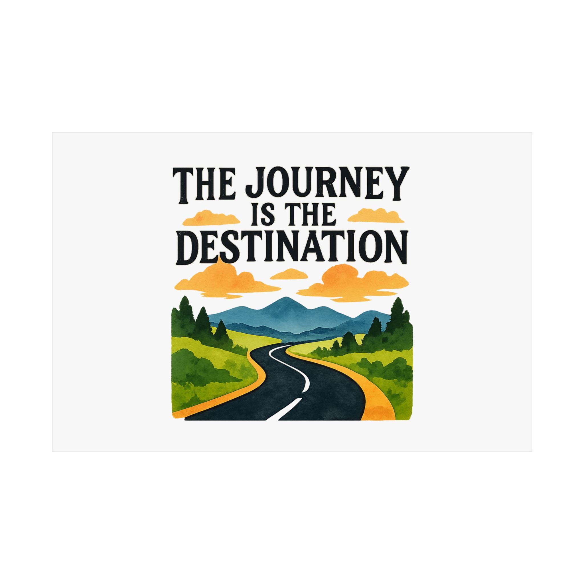 The Journey Is The Destination Print Watercolor Road Trip Poster Inspirational Quote Wall Art Travel Decor Wanderlust Gift