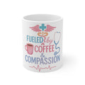 Nurse Coffee Mug Gift - Fueled By Coffee & Compassion - Watercolor Medical Appreciation Mug for Nurses RN LPN Healthcare Worker