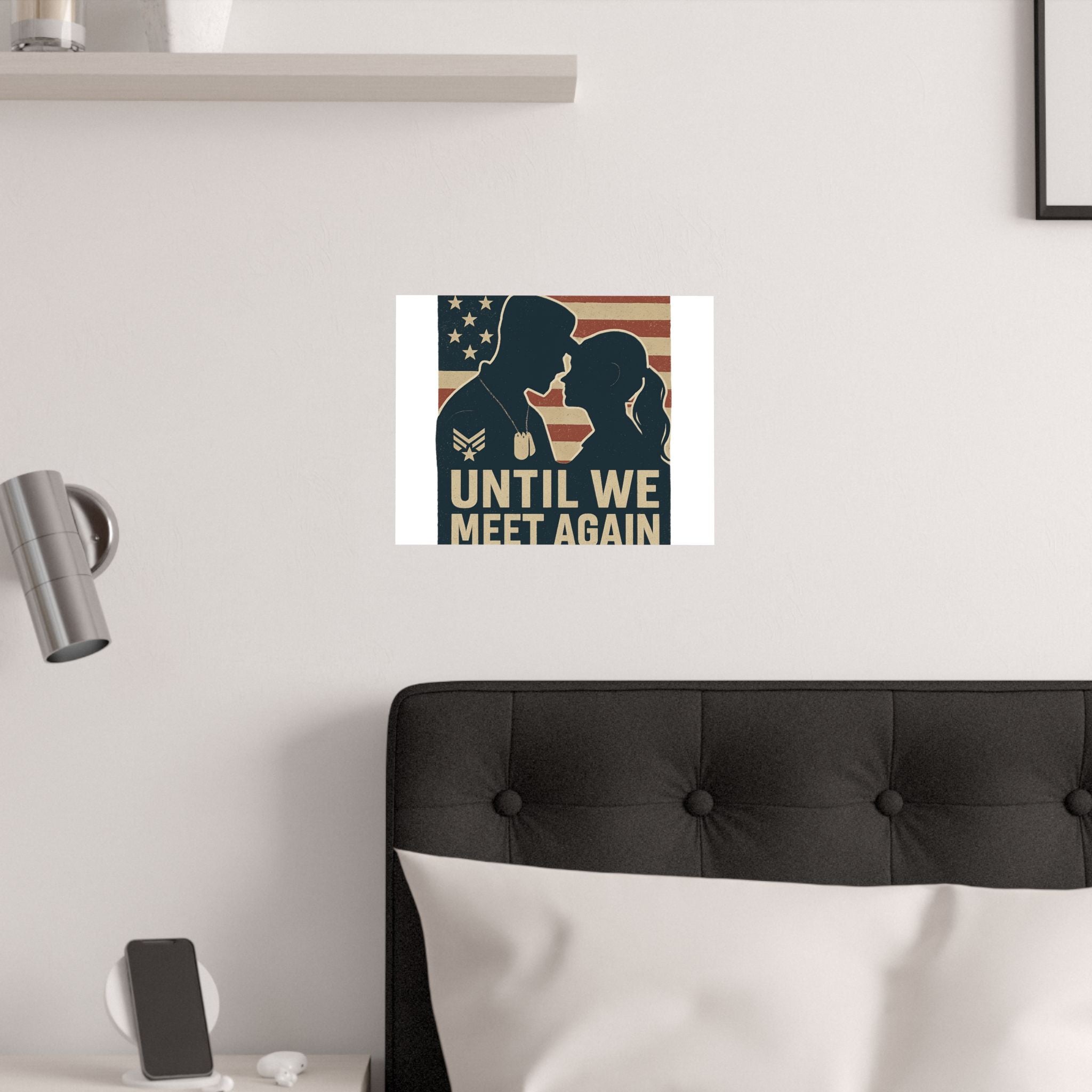 Until We Meet Again Military Deployment Poster, Romantic Farewell Gift for Military Spouse, Patriotic Couple Silhouette Art