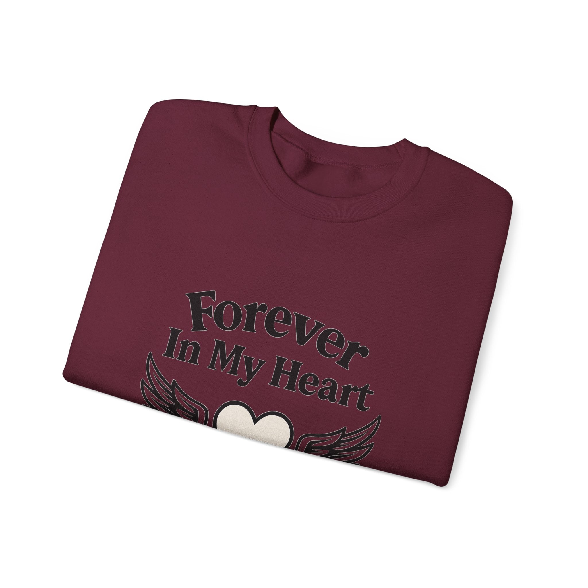 Forever In My Heart Memorial Sweatshirt Angel Wings Sympathy Gift Remembrance Clothing Loss of Loved One Grief Support Comfort