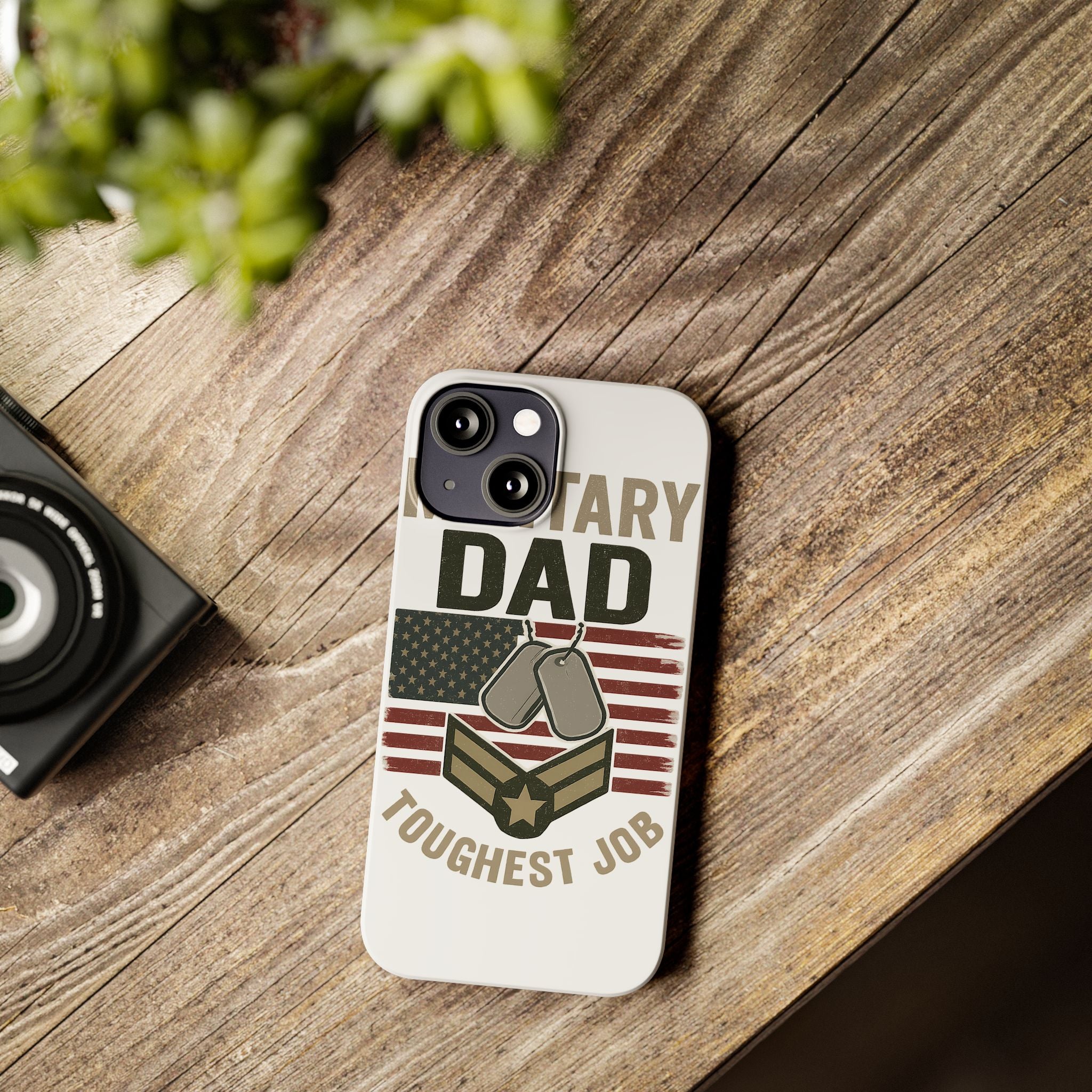 Military Dad Phone Case, Toughest Job Gift for Father of Soldier, Army Navy Marine Air Force Gift, Patriotic Phone Armor