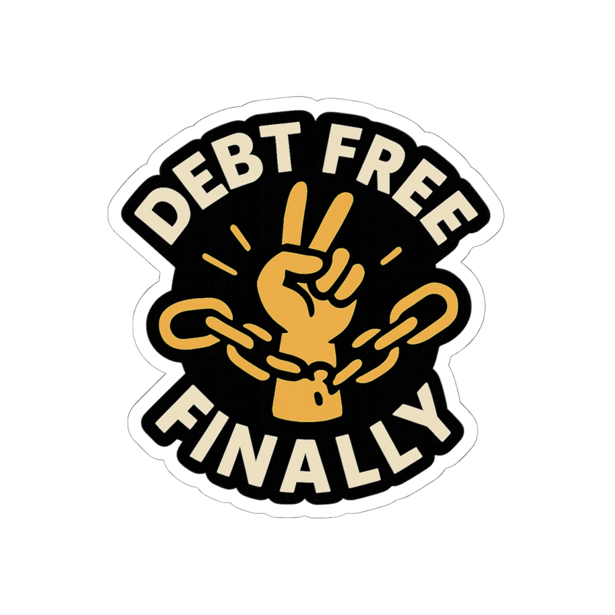 Debt Free Finally Sticker, Financial Freedom Victory Celebration, Broken Chains Money Milestone Achievement Gift Laptop Decal