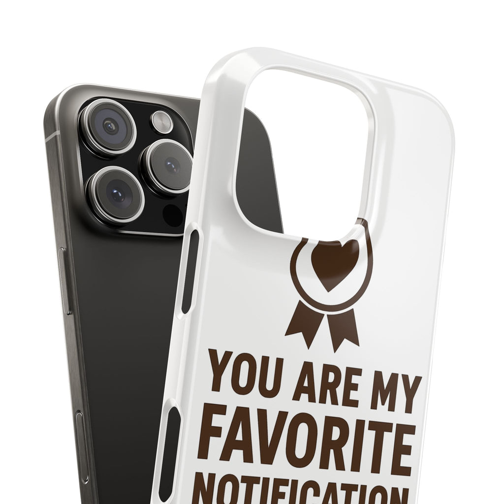You Are My Favorite Notification Phone Case, Romantic Anniversary Gift for Boyfriend Girlfriend, Cute Couple Phone Case Love Gift