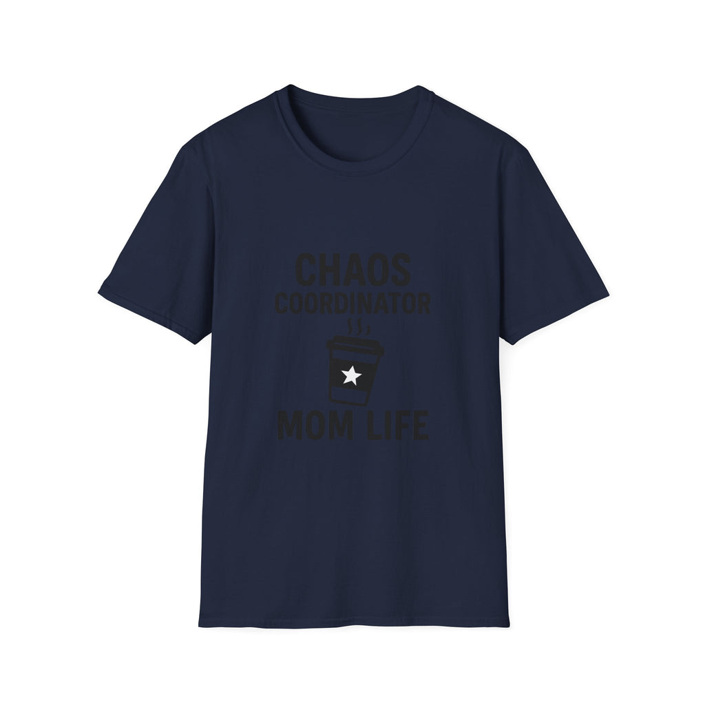 Chaos Coordinator Shirt Mom Life T-Shirt Funny Mom Tee Mother's Day Gift for New Mom Toddler Mom Gift Exhausted Mom Shirt