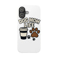 Dog Mom Life Phone Case, Coffee & Paws Illustrated Design, Gift for Dog Lover, Pet Parent Phone Case, Dog Owner Gift