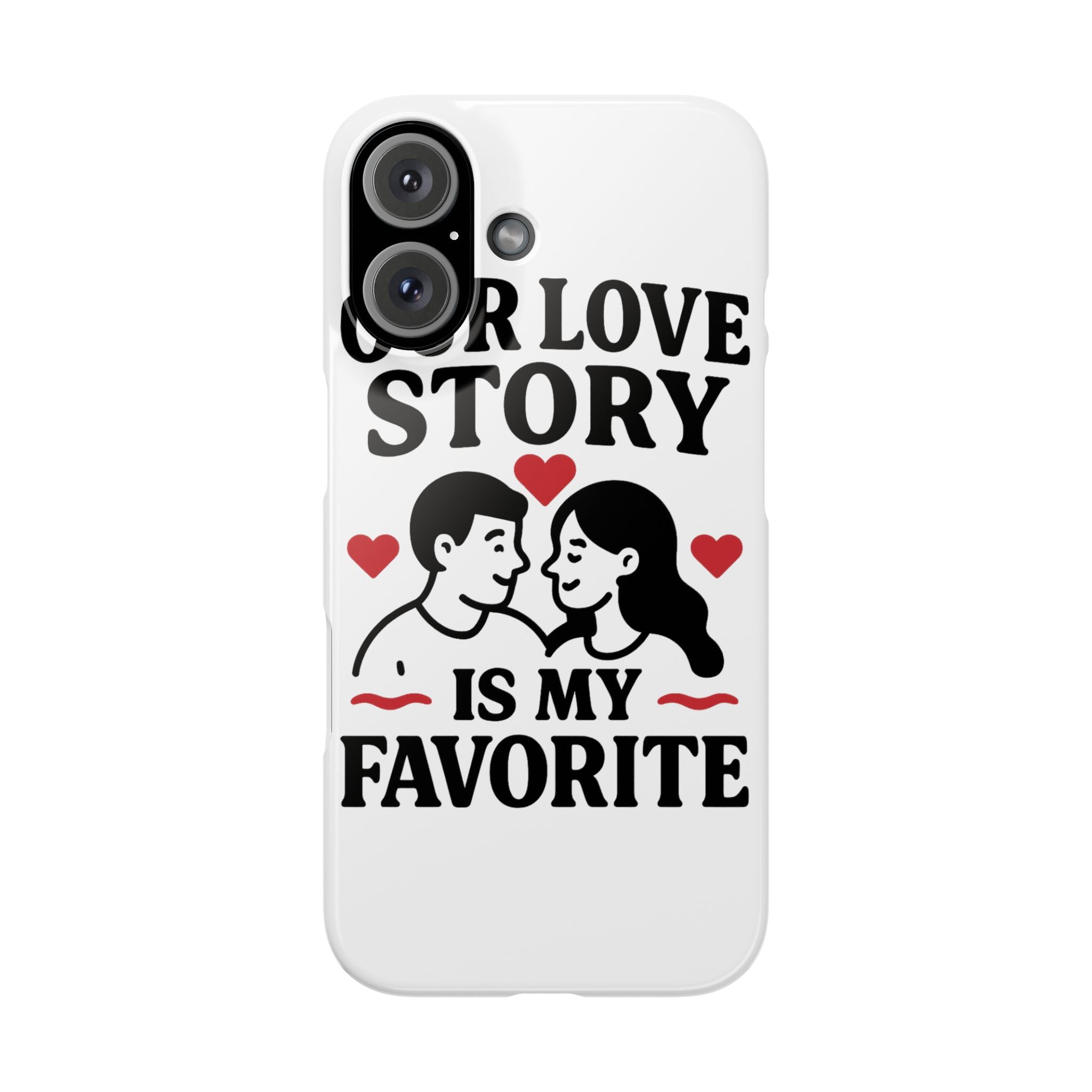 Love Story Phone Case Anniversary Gift for Wife Girlfriend Romantic Quote Couple iPhone Samsung Case Valentine's Day Gift