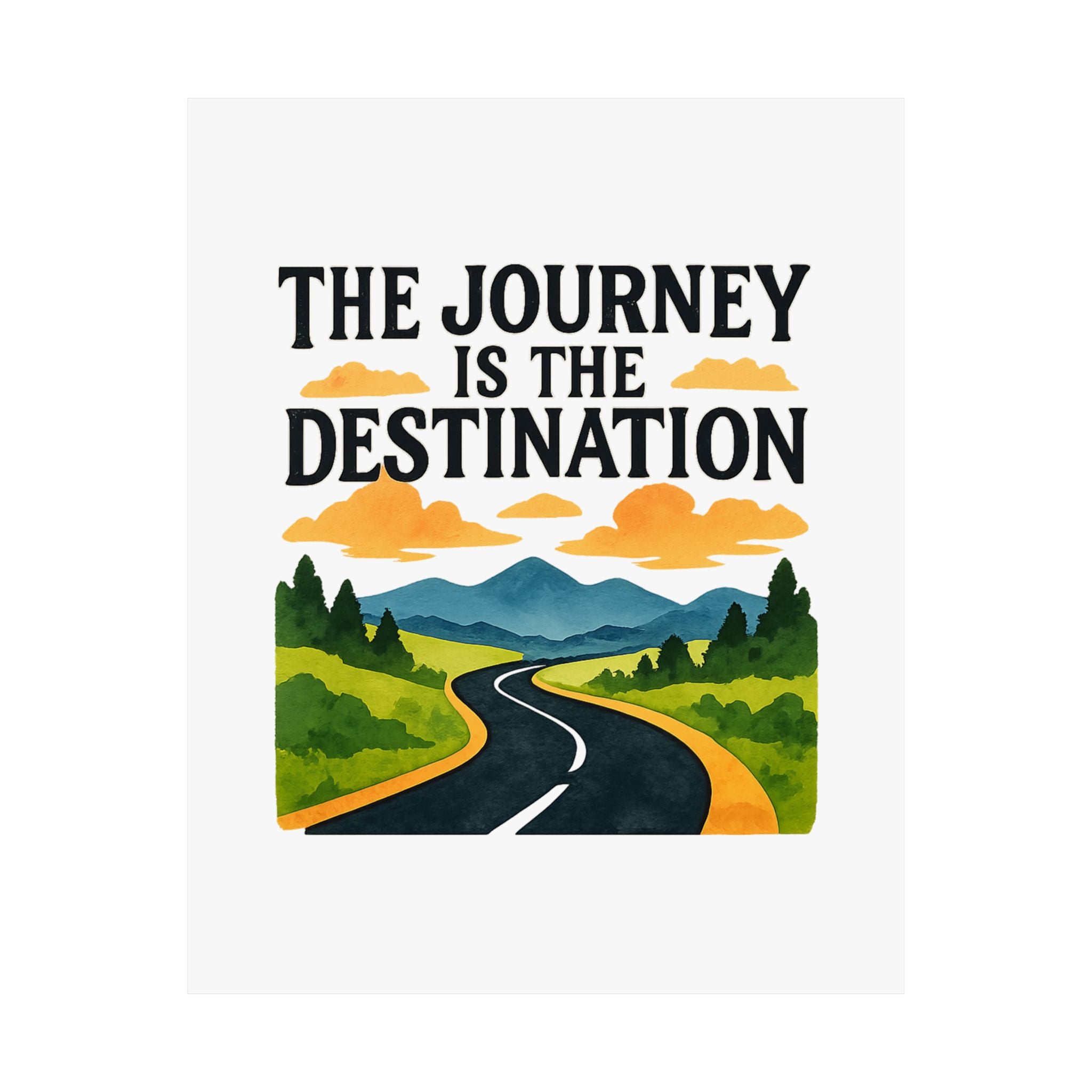 The Journey Is The Destination Print Watercolor Road Trip Poster Inspirational Quote Wall Art Travel Decor Wanderlust Gift