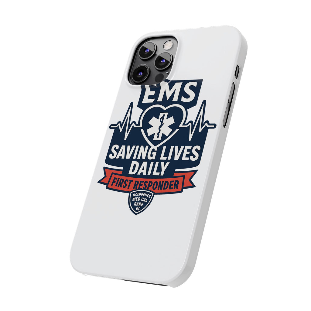 EMS Phone Case Paramedic Gift EMT Star of Life Heartbeat Saving Lives Daily First Responder Appreciation Medical Hero