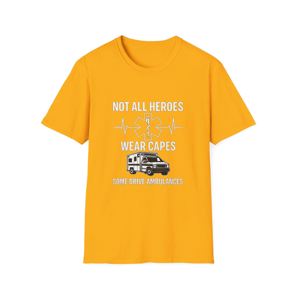 Not All Heroes Wear Capes Some Drive Ambulances Shirt, EMS Paramedic Gift, EMT Appreciation Tee, Star of Life, Thin White Line