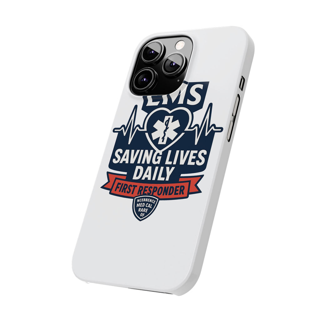EMS Phone Case Paramedic Gift EMT Star of Life Heartbeat Saving Lives Daily First Responder Appreciation Medical Hero