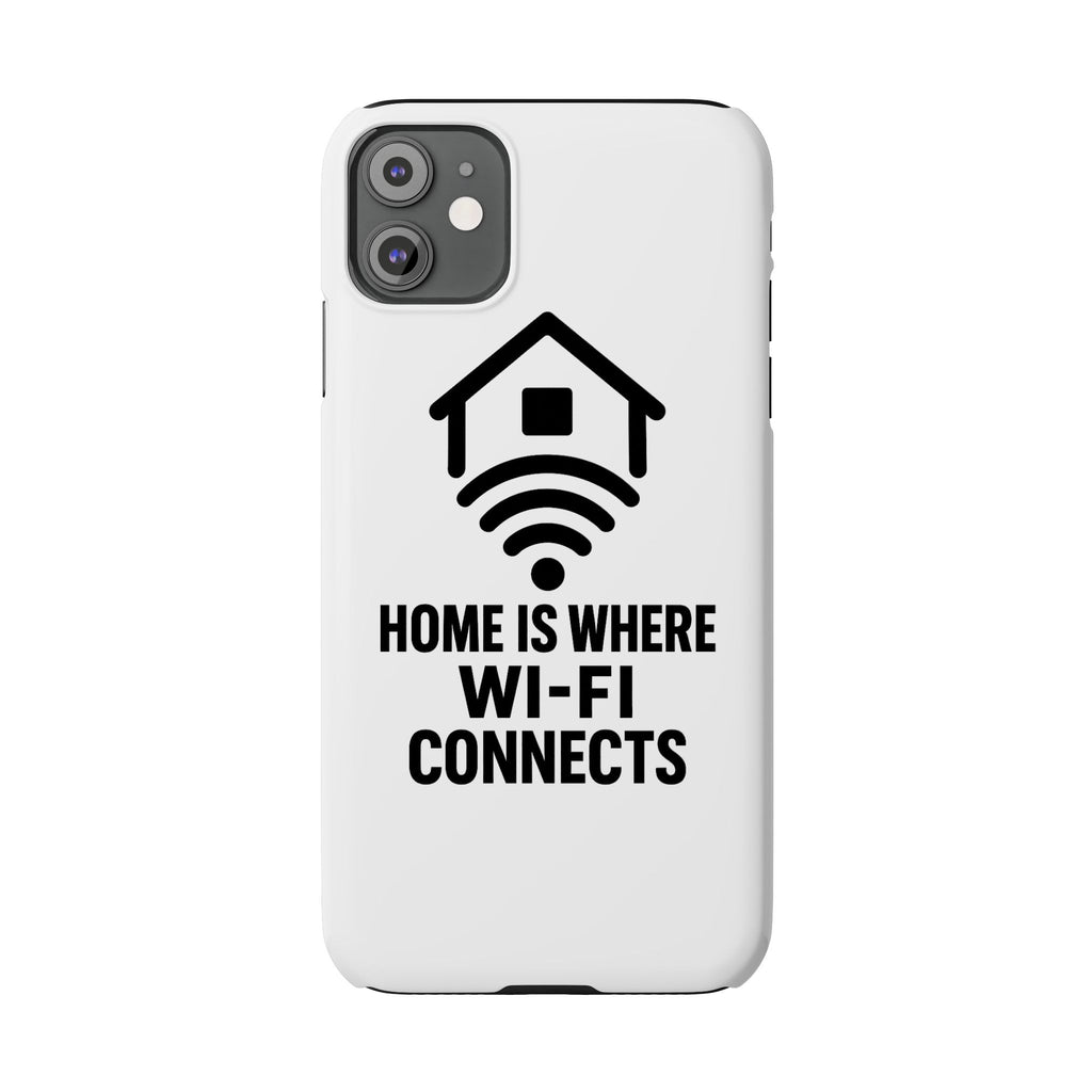 Home Is Where WiFi Connects Phone Case Funny Millennial Gift Tech Lover Housewarming Present Modern Minimalist Humor Gift