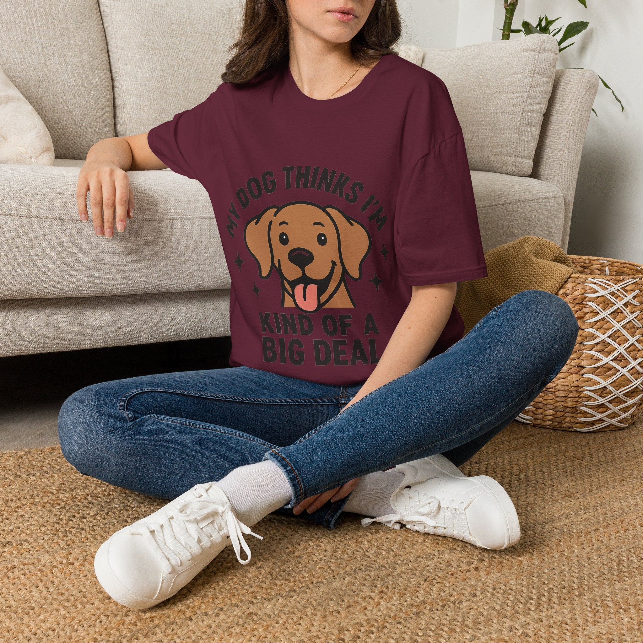 My Dog Thinks I'm Kind of a Big Deal Shirt, Funny Dog Lover Gift, Dog Mom Shirt, Dog Dad Tee, Pet Owner Gift, Dog Mama Shirt