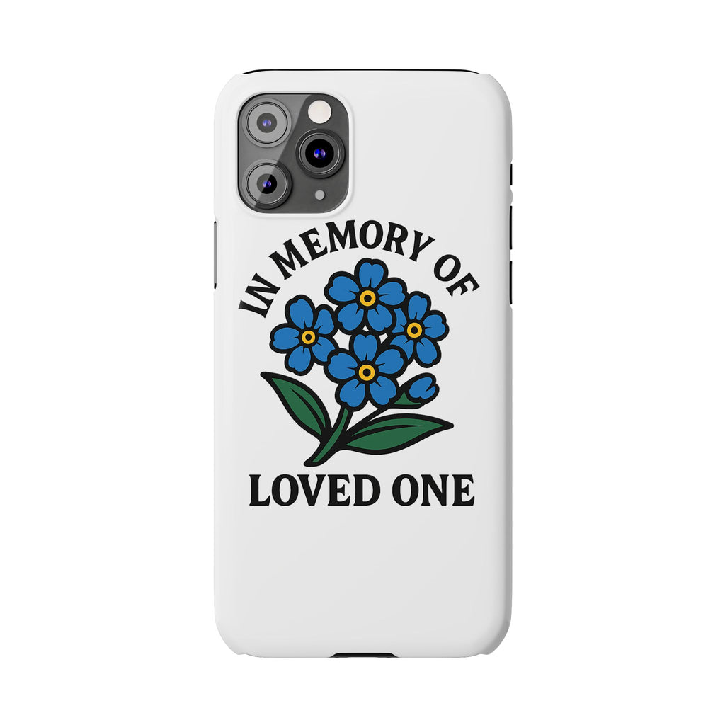 Forget Me Not Phone Case Memorial Gift Floral Remembrance Case Sympathy Gift In Memory Of Loved One Loss of Mom Dad Friend