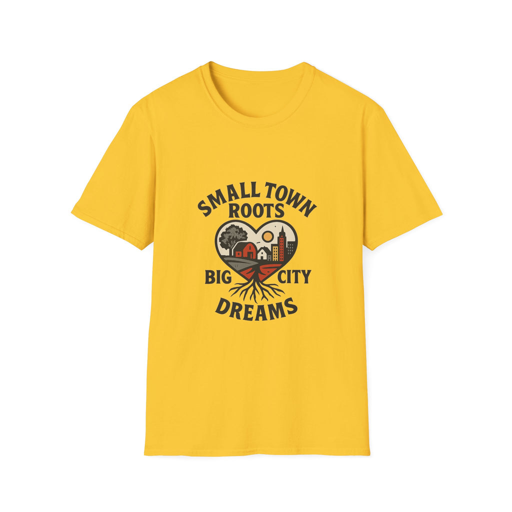 Small Town Roots Big City Dreams Shirt, Hometown Pride Tshirt, Small Town Girl Gift, Nostalgic Country Roots Tee, Moving Away Gift