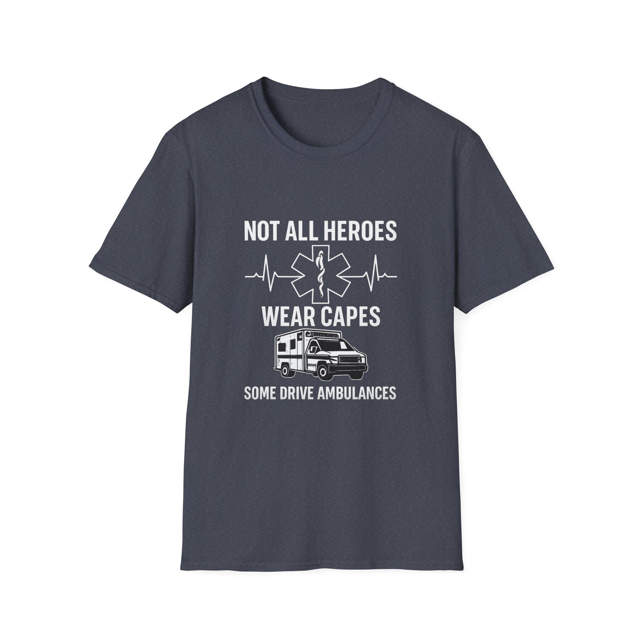 Not All Heroes Wear Capes Some Drive Ambulances Shirt, EMS Paramedic Gift, EMT Appreciation Tee, Star of Life, Thin White Line