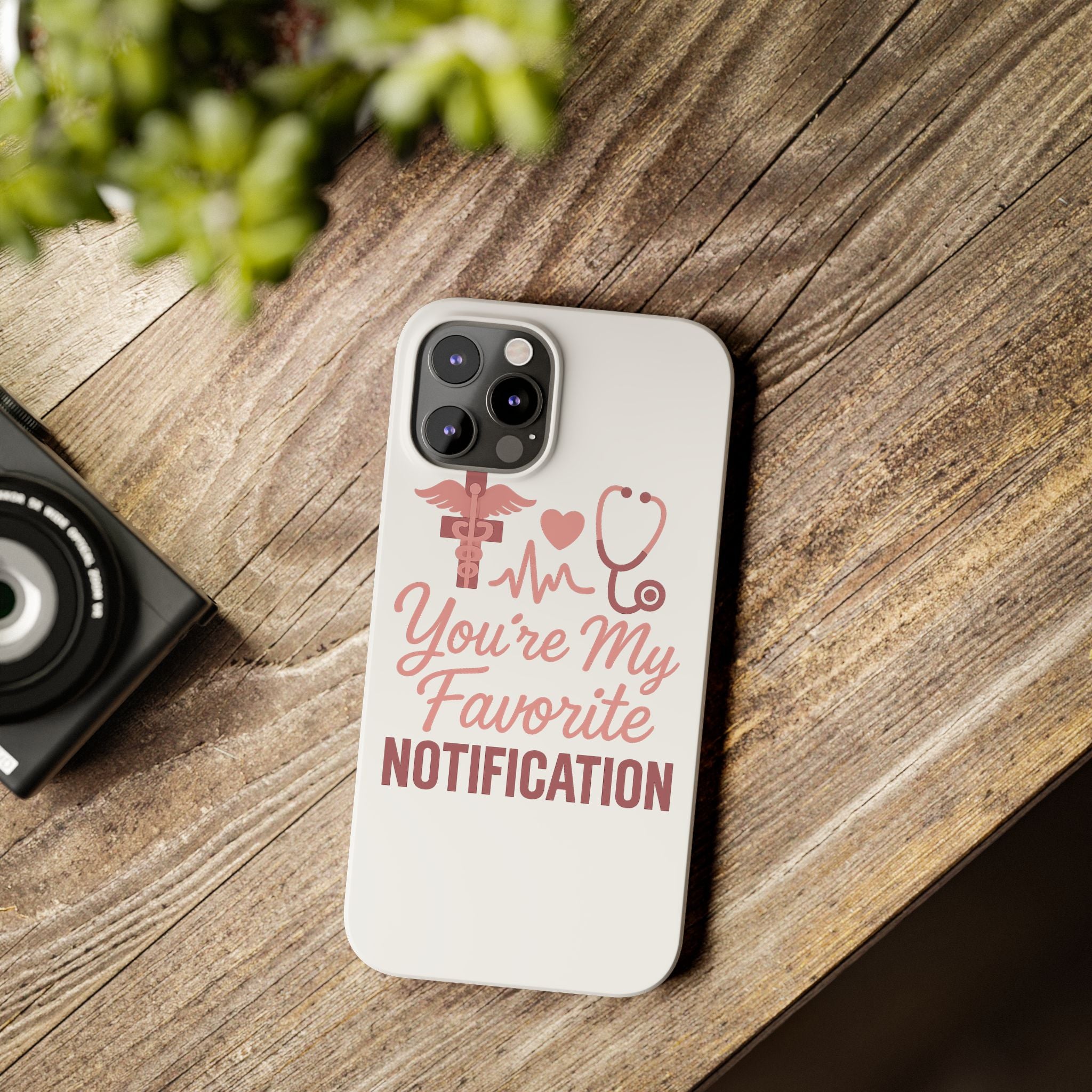 You're My Favorite Notification Phone Case Medical Nurse Doctor Gift Heartbeat Stethoscope Cute Romantic Healthcare Worker Pink