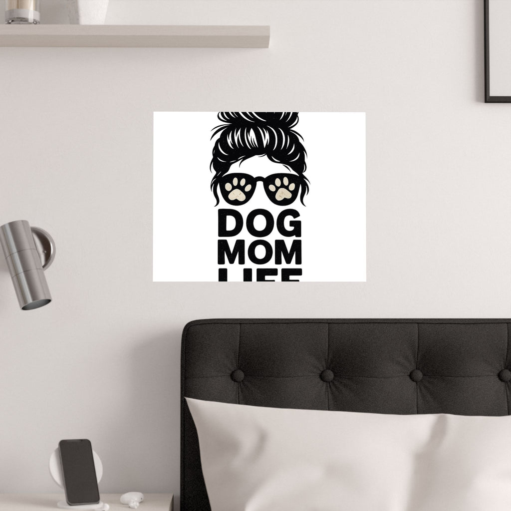 Dog Mom Life Poster, Messy Bun Muddy Paws Print, Funny Dog Lover Gift, Pet Parent Wall Art, Dog Mother's Day Gift