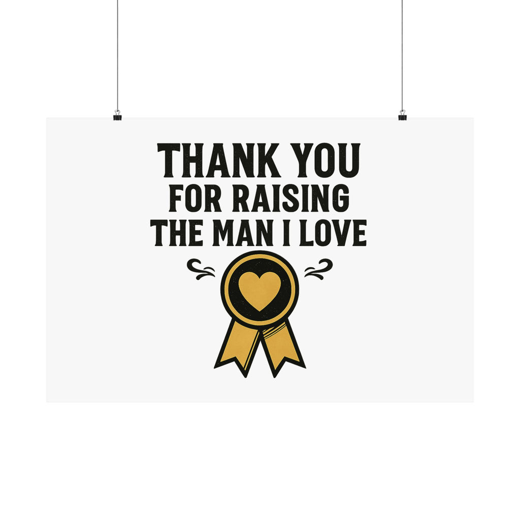 Thank You For Raising The Man I Love Print, Mother In Law Gift from Daughter In Law, Mothers Day Gift for MIL, Wedding Gift