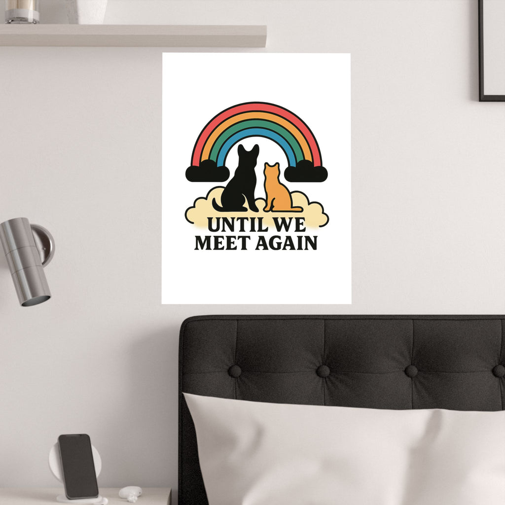 Rainbow Bridge Pet Memorial Poster, Dog Cat Loss Sympathy Gift, Until We Meet Again Pet Remembrance Wall Art, Pet Bereavement Print