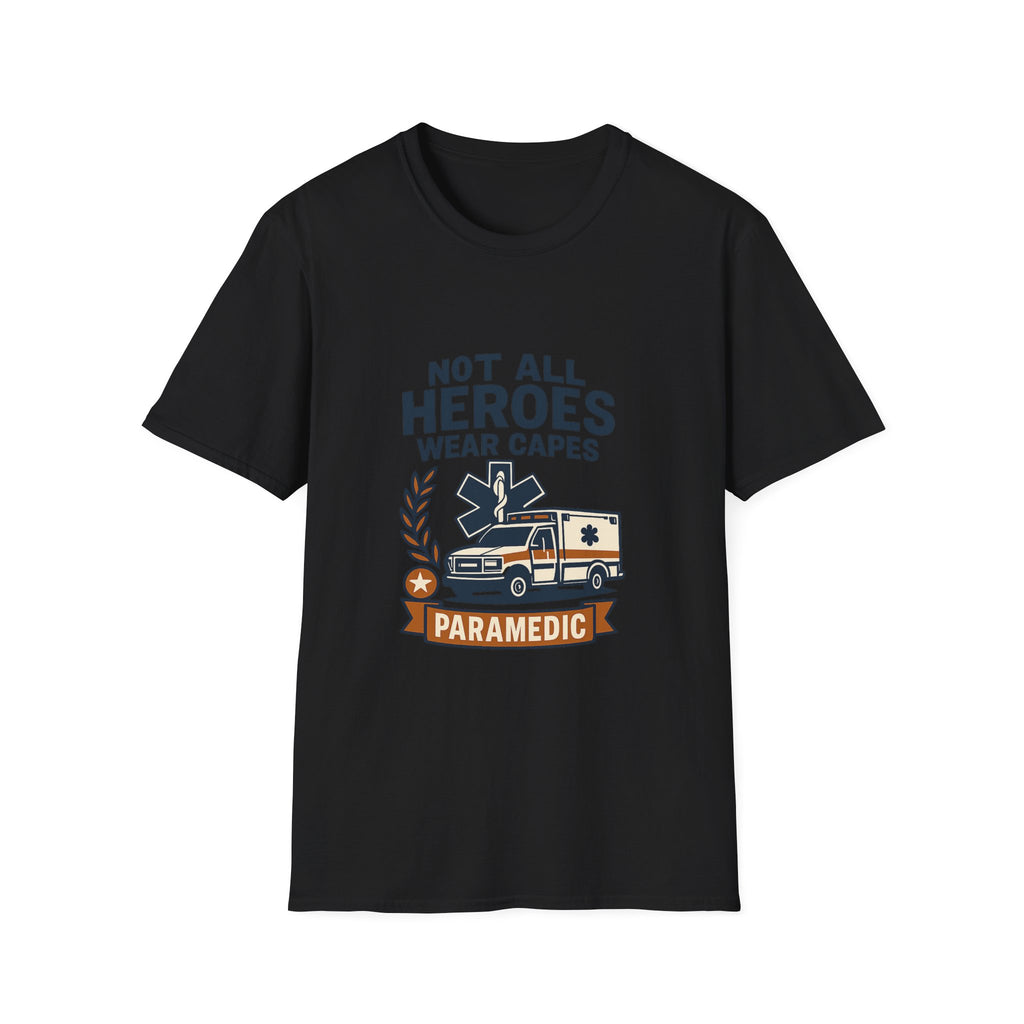 Not All Heroes Wear Capes Paramedic Shirt, EMS Appreciation Gift, Star of Life EMT Tshirt, Ambulance Driver Hero Shirt
