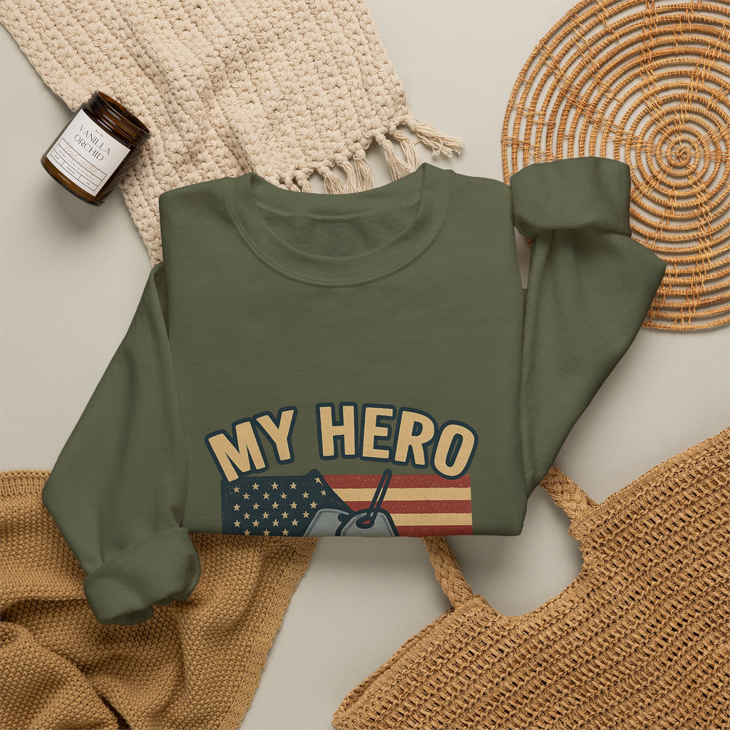Military Sister Sweatshirt My Hero My Sister Proud Army Navy Air Force Marine Gift Active Duty Support Patriotic Clothing