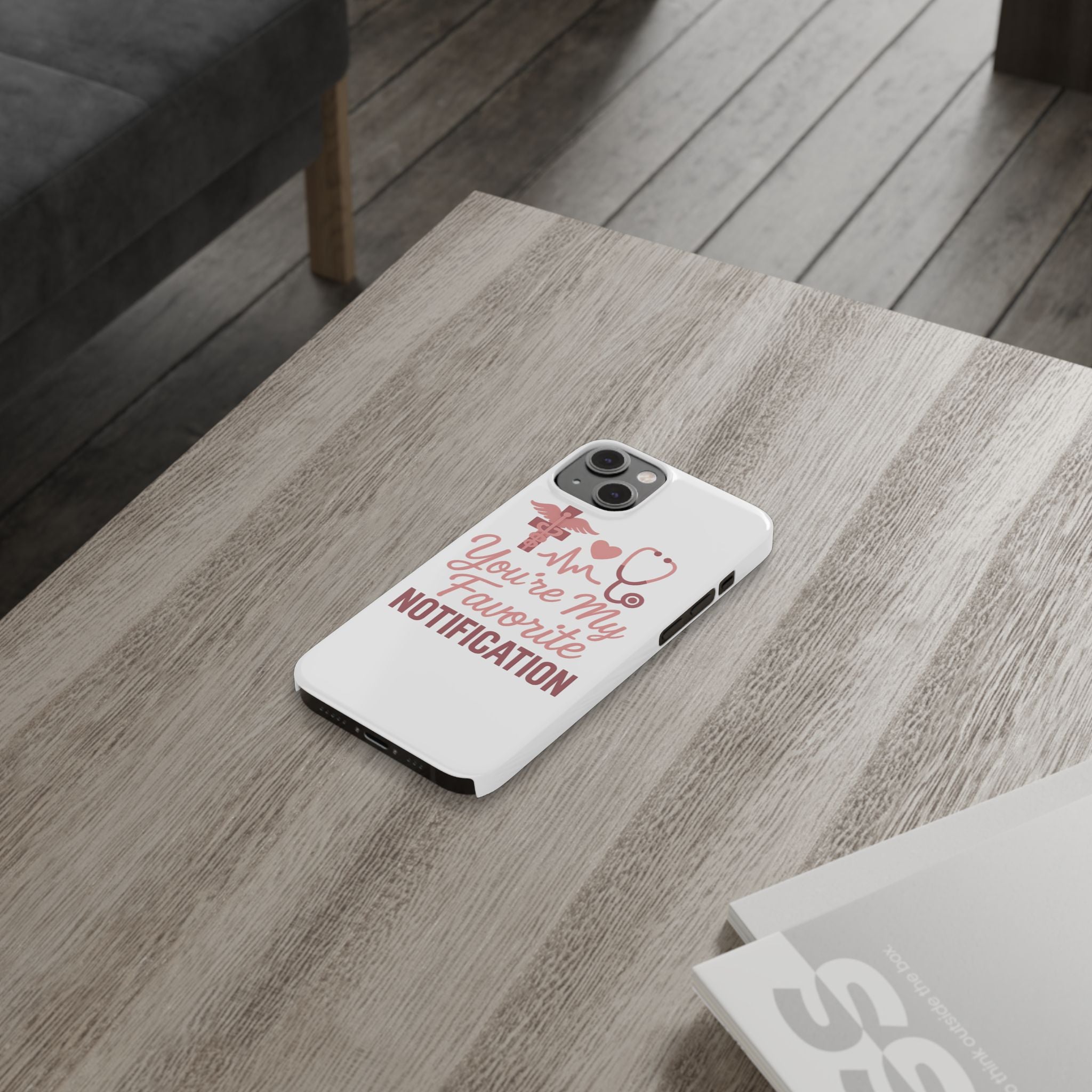 You're My Favorite Notification Phone Case Medical Nurse Doctor Gift Heartbeat Stethoscope Cute Romantic Healthcare Worker Pink