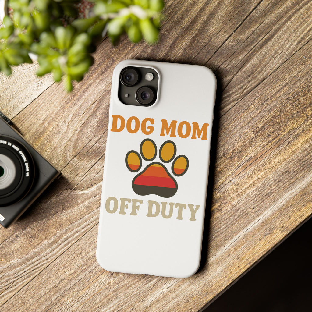 Dog Mom Off Duty Phone Case Retro 70s Vintage Dog Lover Gift Paw Print iPhone Samsung Galaxy Case Funny Pet Owner Gift