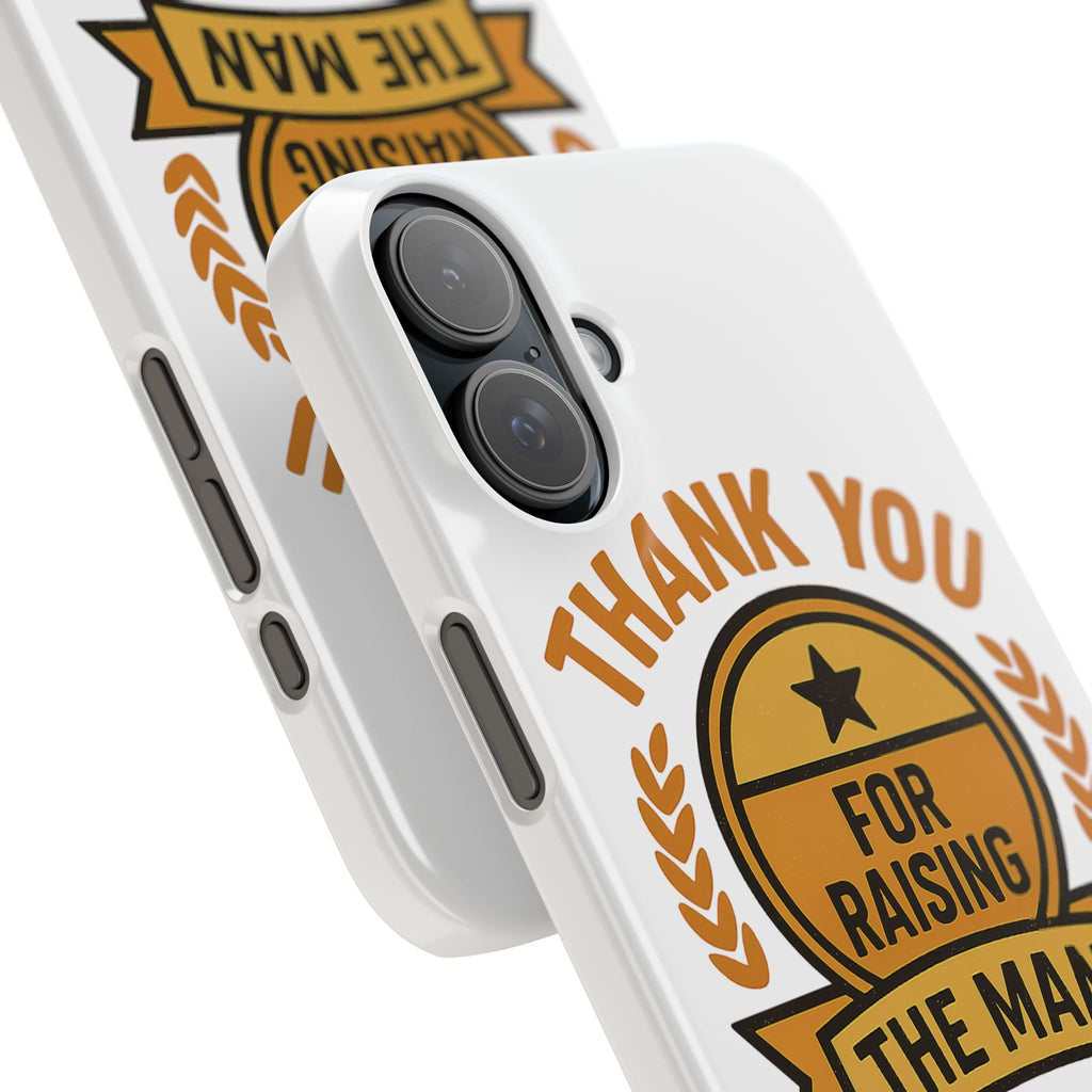Thank You For Raising The Man I Love Phone Case Gift for Mother in Law from Daughter in Law MIL Birthday Mothers Day Present