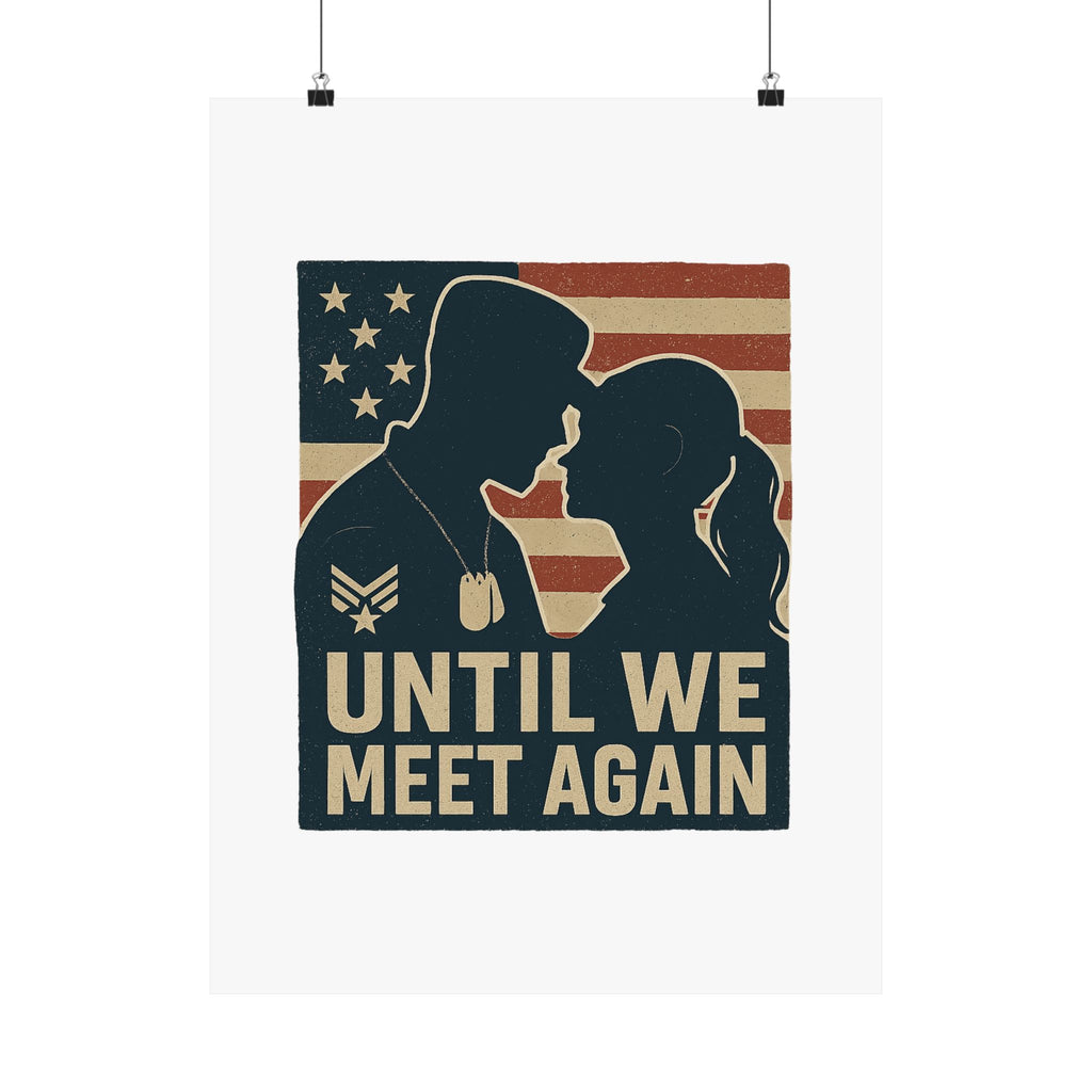 Until We Meet Again Military Deployment Poster, Romantic Farewell Gift for Military Spouse, Patriotic Couple Silhouette Art