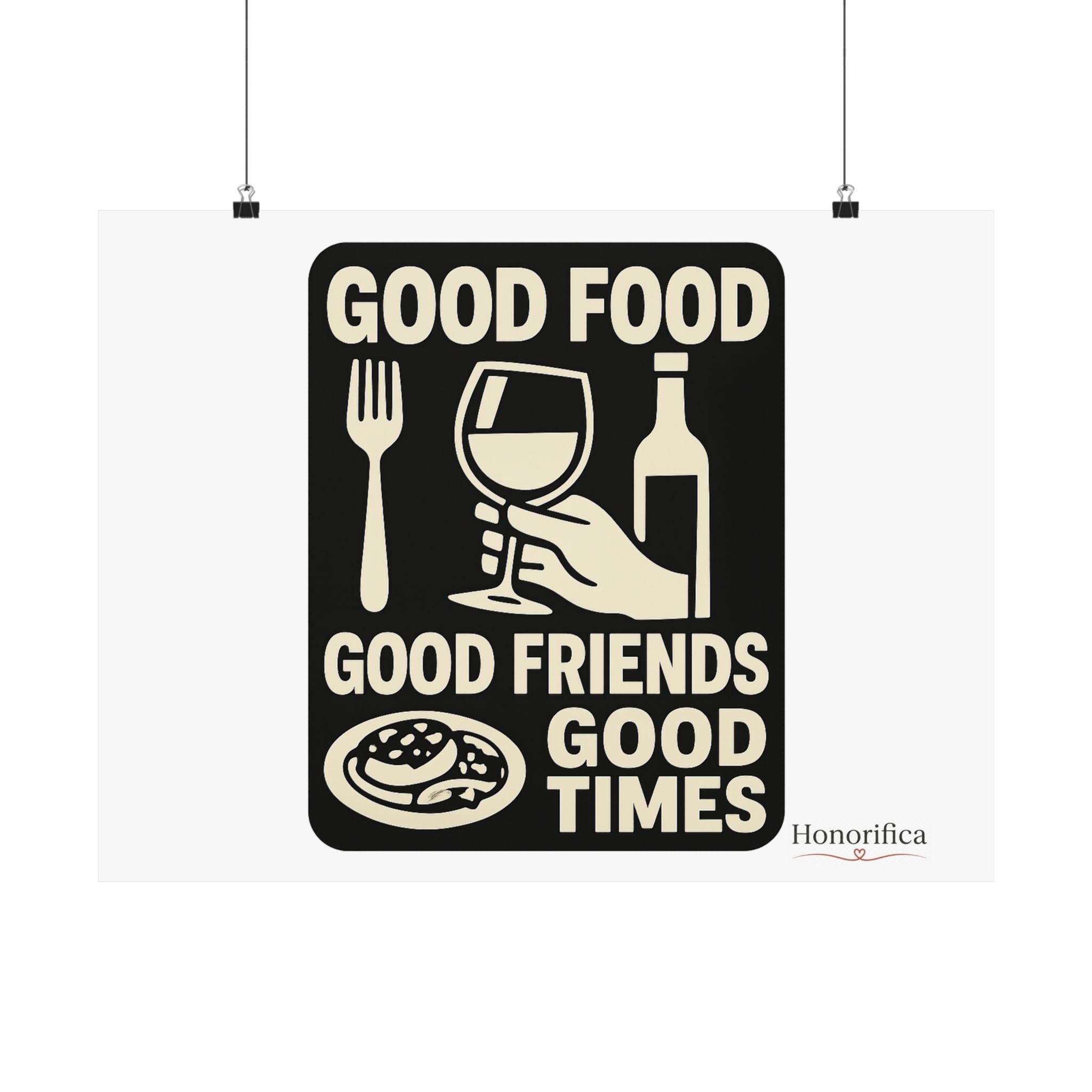 Good Food Good Friends Good Times Poster, Kitchen Wall Art, Dining Room Decor, Friendship Quote Print, Hostess Gift Wine Lover
