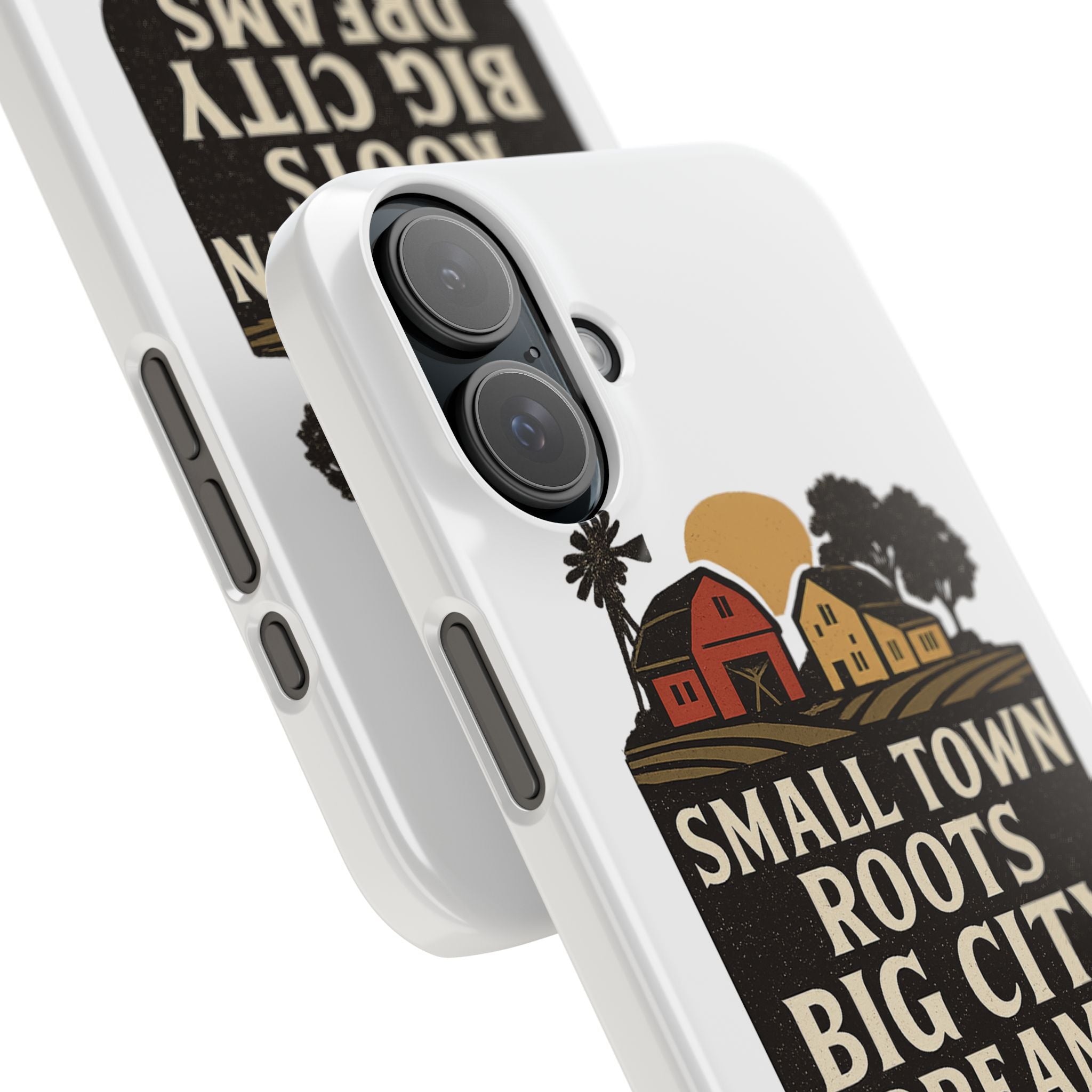 Small Town Roots Big City Dreams Phone Case Hometown Pride Nostalgia Gift Country Life Vintage Aesthetic Rural Americana Case