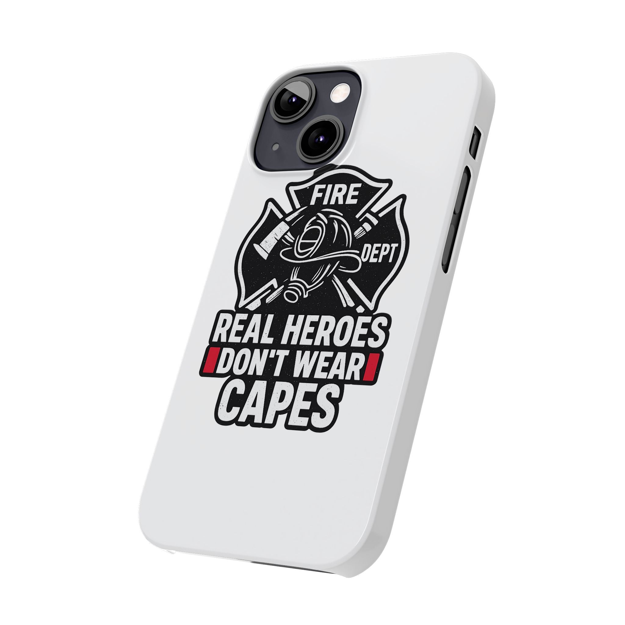 Firefighter Phone Case Real Heroes Don't Wear Capes Thin Red Line Gift for Firefighter Wife Husband Family Fire Dept Appreciation