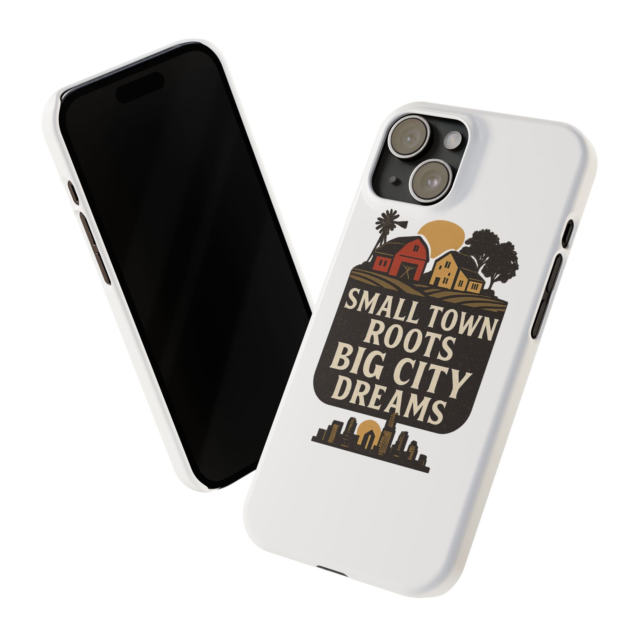 Small Town Roots Big City Dreams Phone Case Hometown Pride Nostalgia Gift Country Life Vintage Aesthetic Rural Americana Case