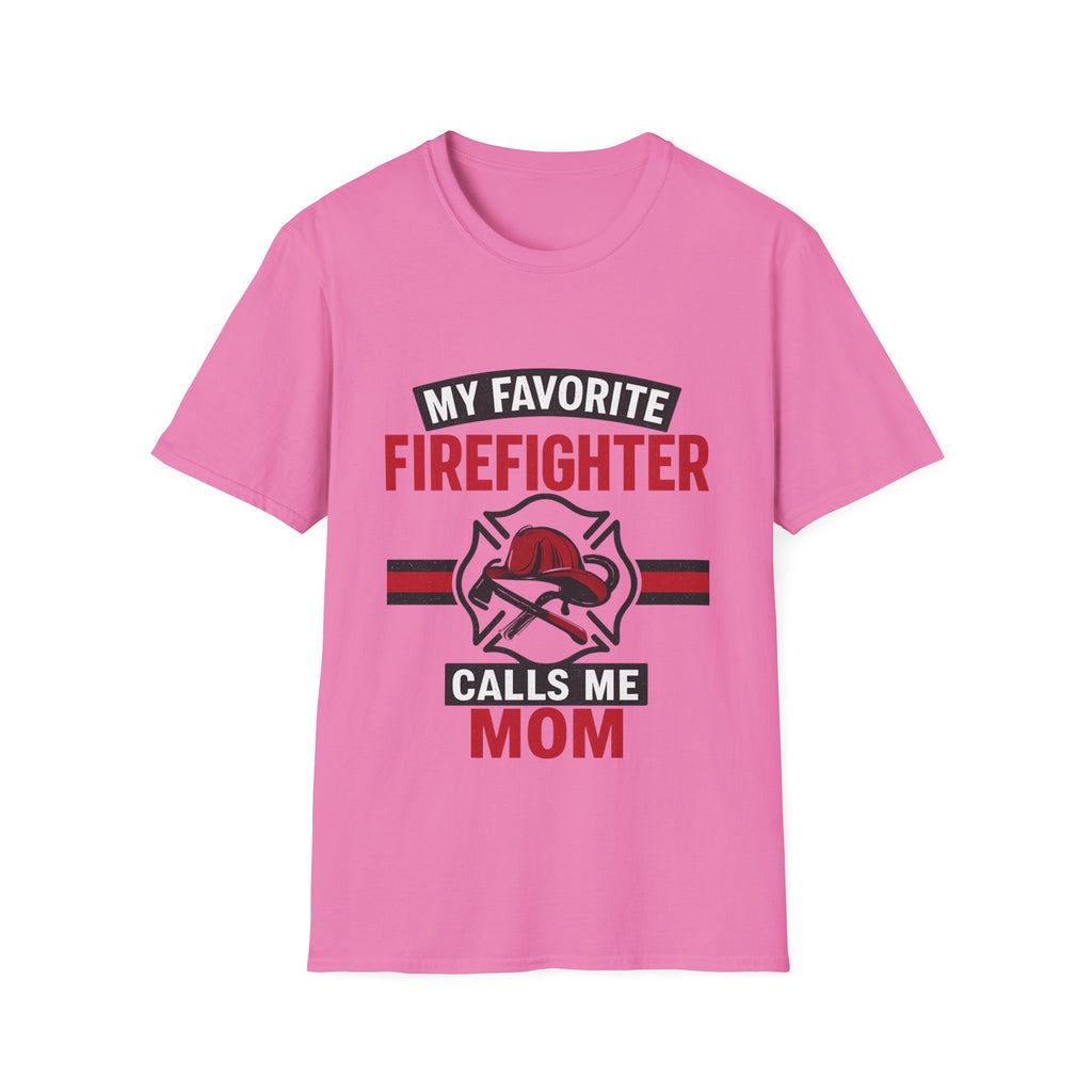 My Favorite Firefighter Calls Me Mom Shirt, Firefighter Mom Gift, Mother's Day Shirt, Proud Fire Mom Tee, Fireman Mom T-Shirt
