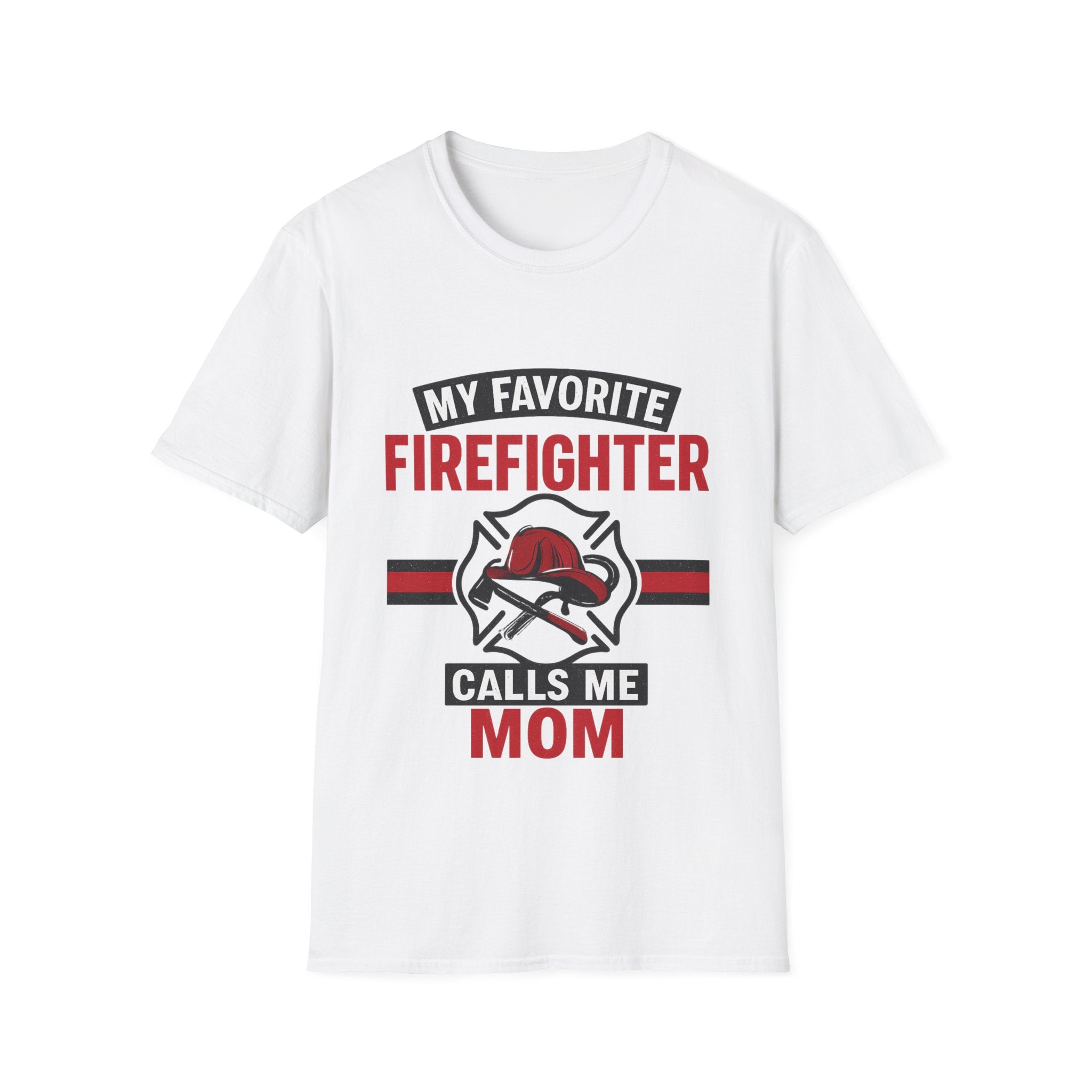 My Favorite Firefighter Calls Me Mom Shirt, Firefighter Mom Gift, Mother's Day Shirt, Proud Fire Mom Tee, Fireman Mom T-Shirt