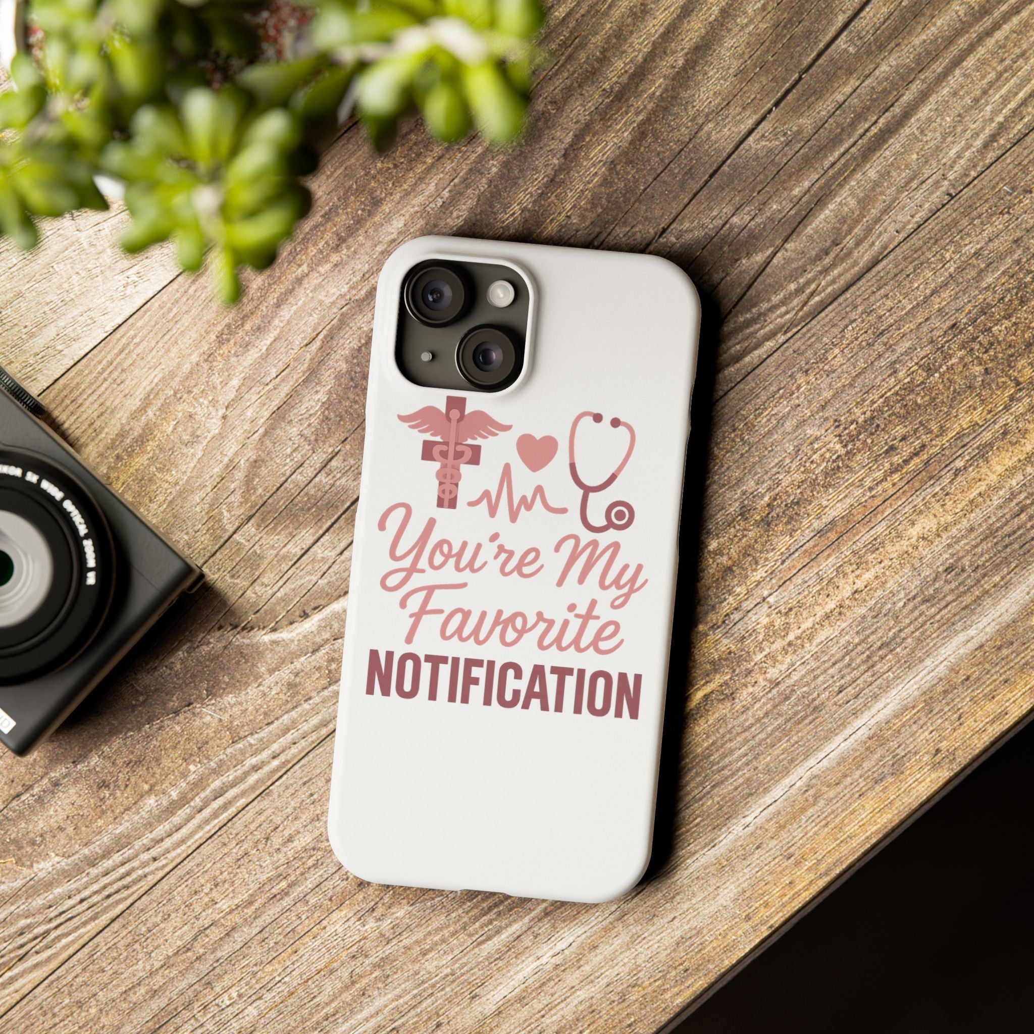 You're My Favorite Notification Phone Case Medical Nurse Doctor Gift Heartbeat Stethoscope Cute Romantic Healthcare Worker Pink