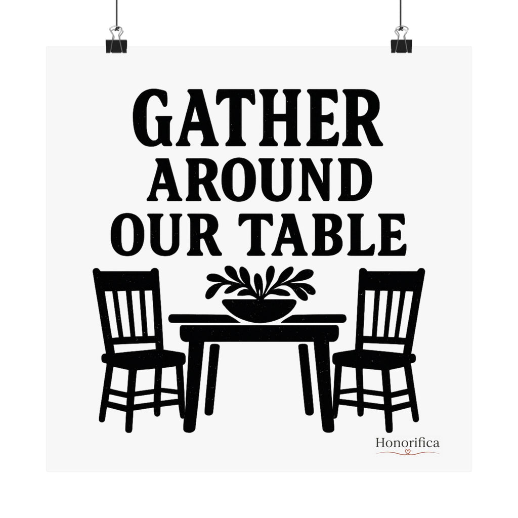 Gather Around Our Table Kitchen Wall Art, Farmhouse Kitchen Decor, Rustic Dining Room Wall Art, Housewarming Gift Poster