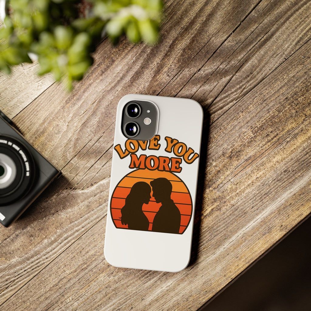Love You More Phone Case Retro Sunset 70s Vintage Romantic Groovy Aesthetic Cute Couple Gift for Girlfriend Wife Anniversary