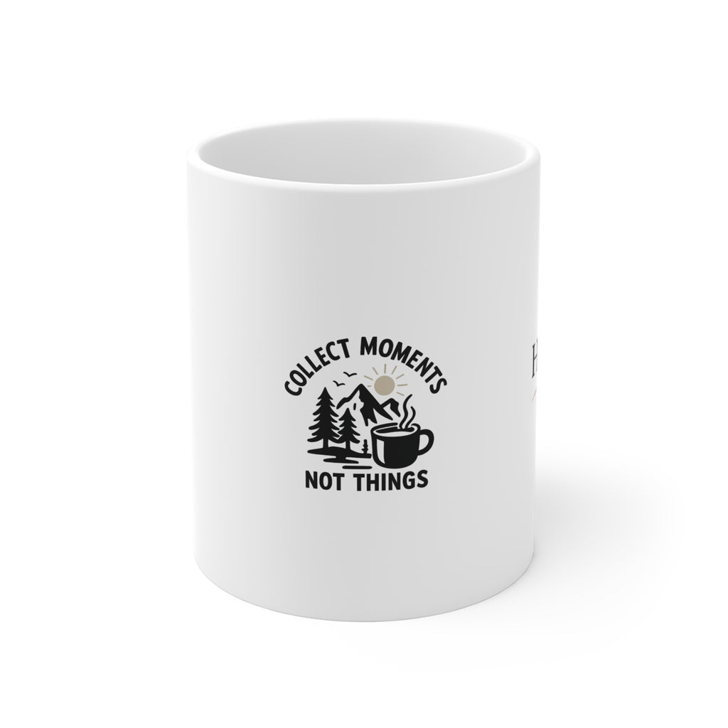 Collect Moments Not Things Mug Mountain Adventure Coffee Cup Minimalist Travel Gift for Experience Seeker Wanderlust Explorer