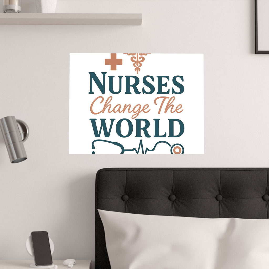 Nurse Motivation Poster, Nurses Change The World Wall Art, Nursing Graduation Gift, Nurse Office Decor, Medical Typography Print