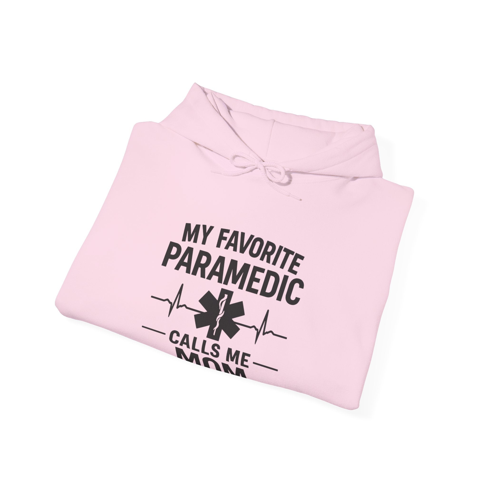 My Favorite Paramedic Calls Me Mom Hoodie, Proud EMS Mom Gift, Paramedic Mother Gift, Emergency Medical Services Sweatshirt