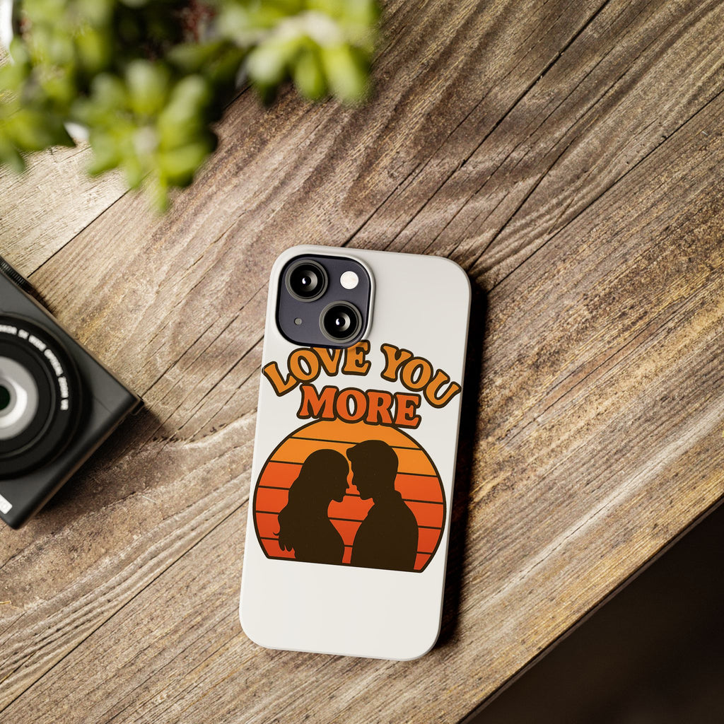 Love You More Phone Case Retro Sunset 70s Vintage Romantic Groovy Aesthetic Cute Couple Gift for Girlfriend Wife Anniversary