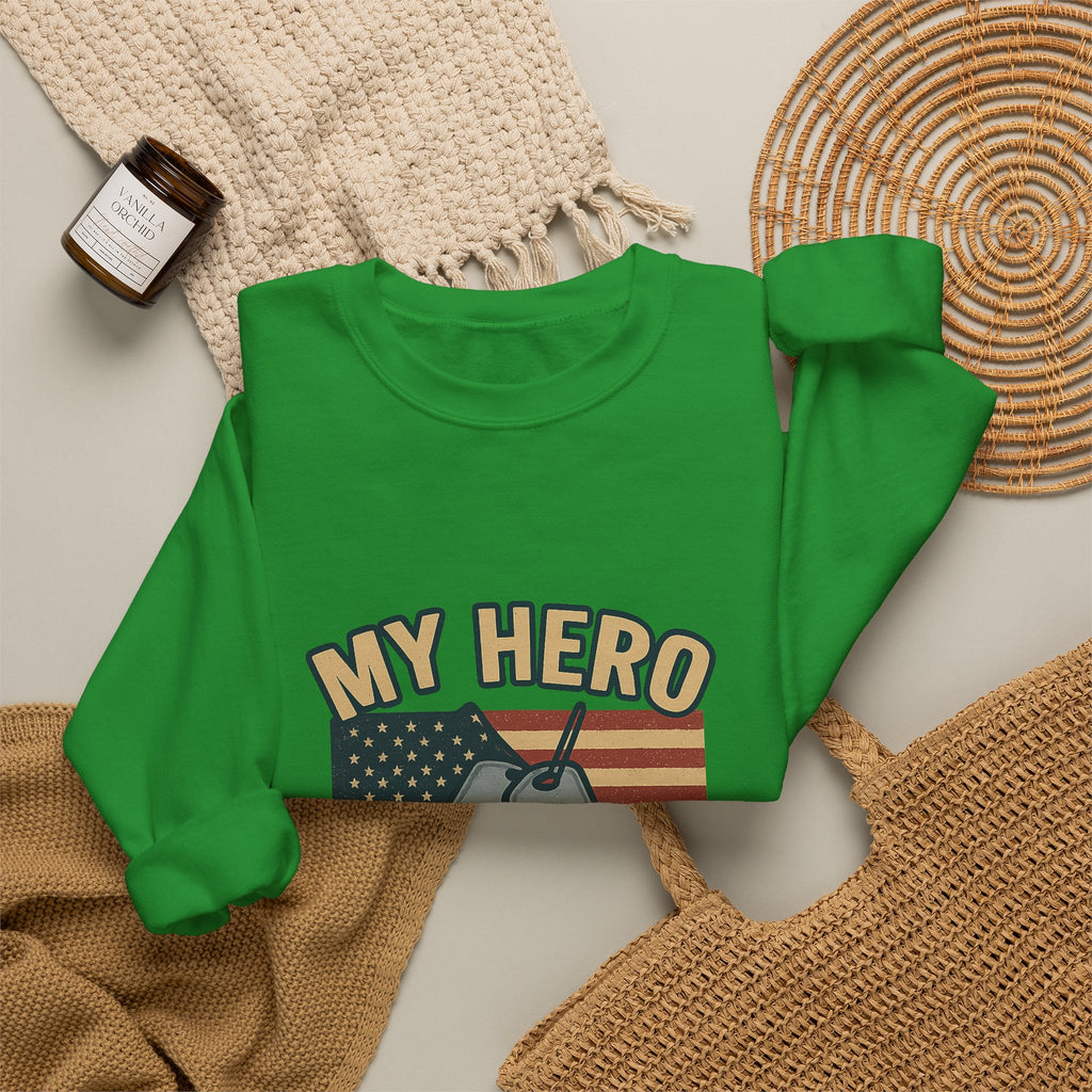 Military Sister Sweatshirt My Hero My Sister Proud Army Navy Air Force Marine Gift Active Duty Support Patriotic Clothing
