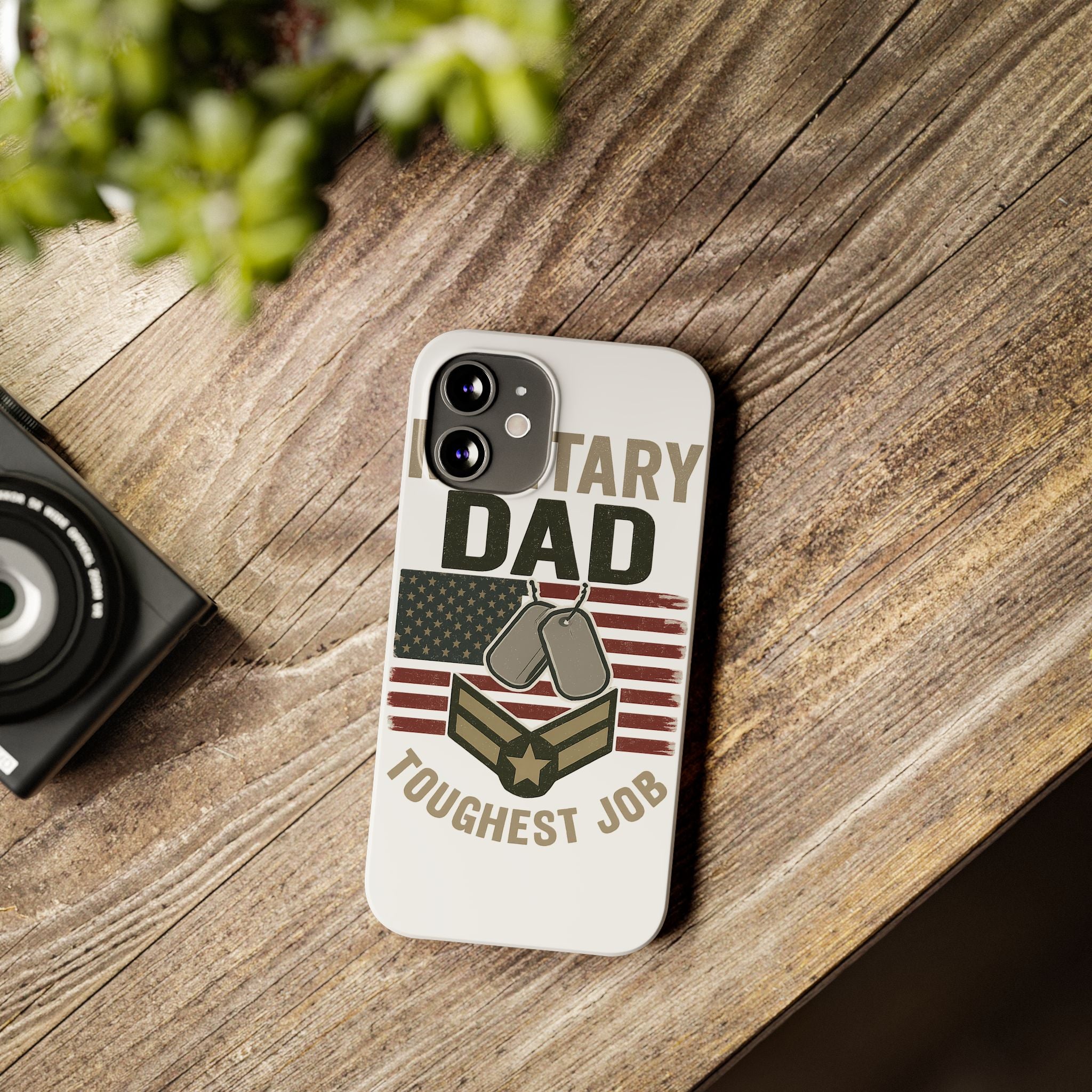 Military Dad Phone Case, Toughest Job Gift for Father of Soldier, Army Navy Marine Air Force Gift, Patriotic Phone Armor