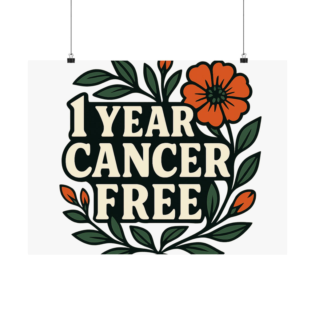 1 Year Cancer Free Poster, Botanical Growth Anniversary Gift, Cancer Survivor Milestone Wall Art, Hope & Healing Decor
