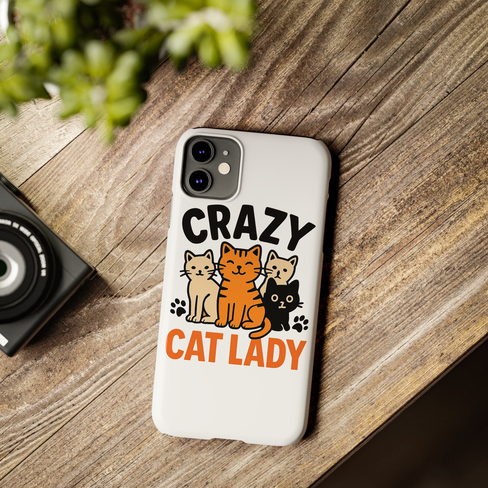 Crazy Cat Lady Phone Case, Funny Cat Lover Gift, Cat Mom Phone Case, Cat Lady Birthday Gift, Cute Cat Phone Case for Women