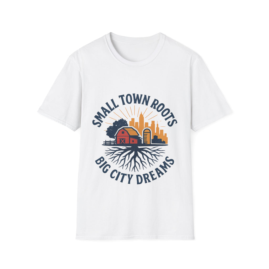 Small Town Roots Big City Dreams Shirt, Hometown Pride Tee, Vintage Americana Tshirt, Country Girl Gift, Small Town Pride